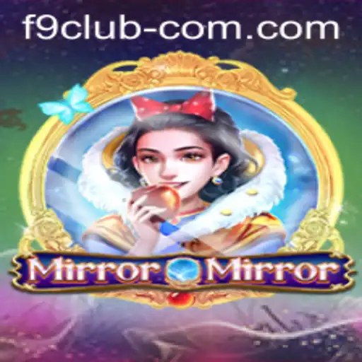 MirrorMirror and the F9 CLUB: A Deep Dive into the Thrilling Game Experience