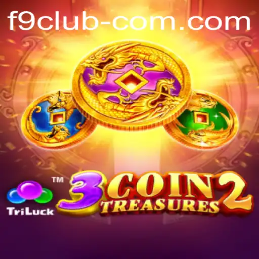 Unveiling 3CoinTreasures2: A Journey into Riches at F9 CLUB