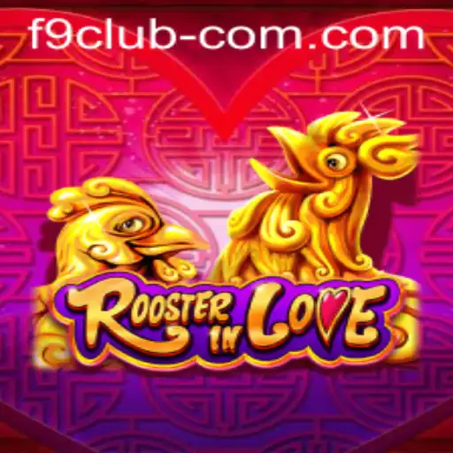 Exploring RoosterInLove: The Gateway to the F9 CLUB Experience